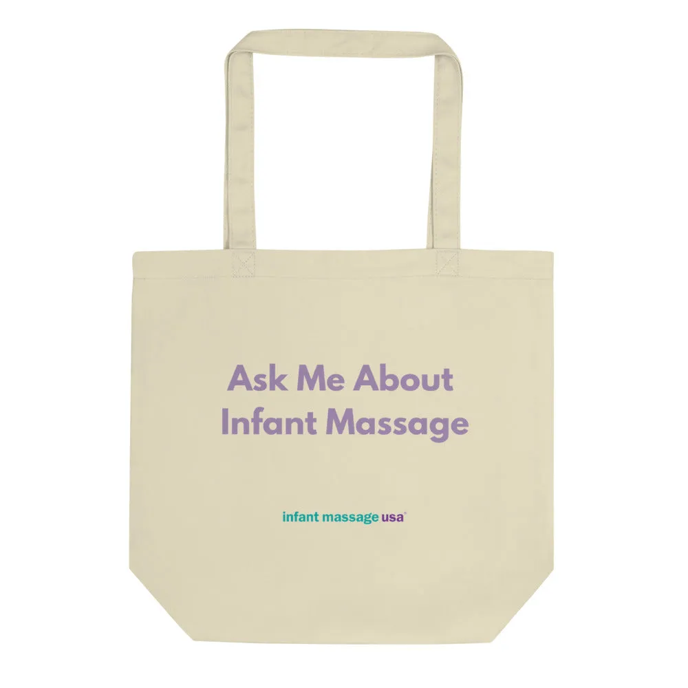Ask Me About Infant Massage - Tote Bag (Organic Cotton)