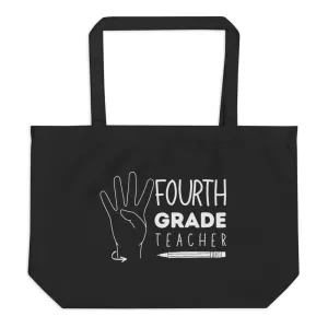 FOURTH GRADE TEACHER Large Tote Bag