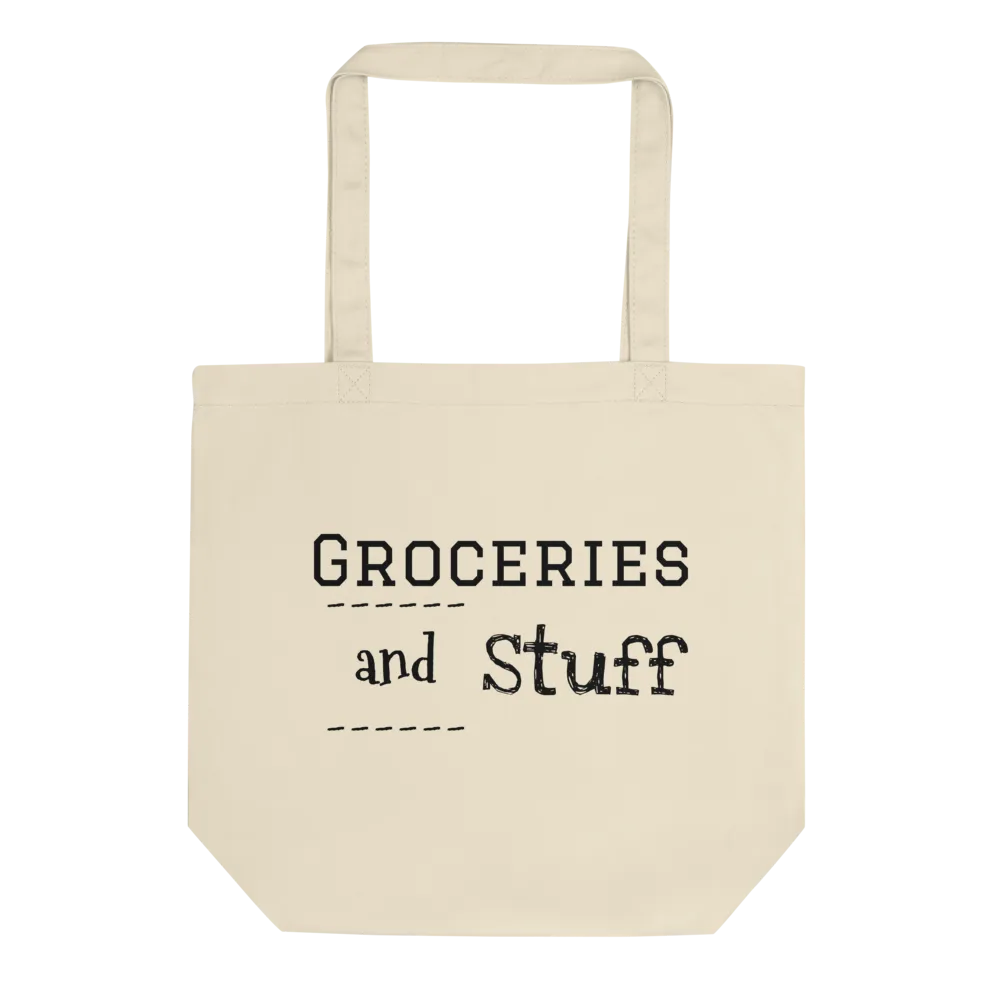 Groceries and Stuff Eco Tote Bag