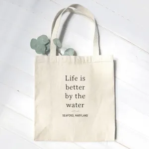 Life is Better  - Custom Canvas Tote Bag