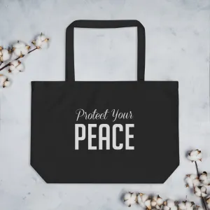 Protect Your Peace Tote Bag
