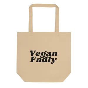 Vegan Fndly Tote Bag