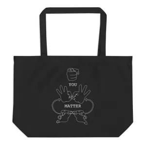 YOU MATTER Large Tote Bag